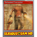 Beheaded Firecracker (Foil)