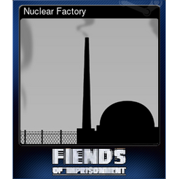 Nuclear Factory