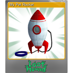 My Pet Rocket (Foil)