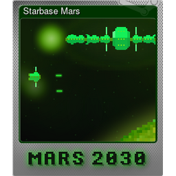 Starbase Mars (Foil Trading Card)
