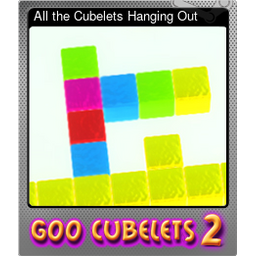 All the Cubelets Hanging Out (Foil)