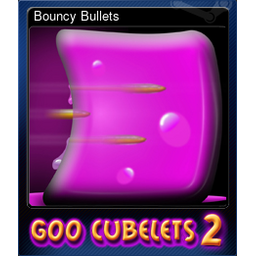 Bouncy Bullets