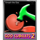 Smash the Goo (Foil)