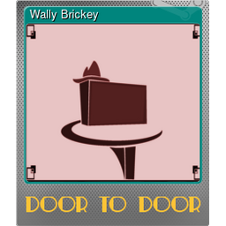 Wally Brickey (Foil)