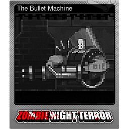 The Bullet Machine (Foil)