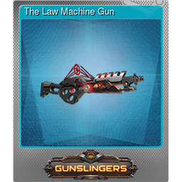 The Law Machine Gun (Foil)