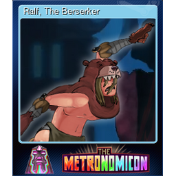 Ralf, The Berserker