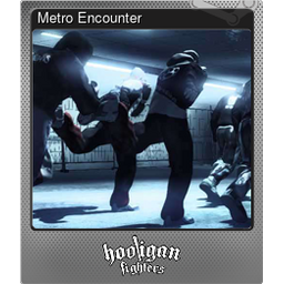 Metro Encounter (Foil Trading Card)