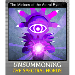 The Minions of the Astral Eye (Foil)