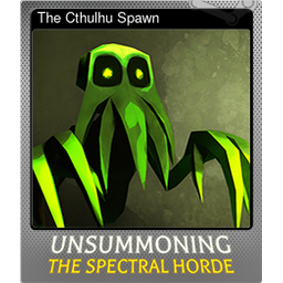 The Cthulhu Spawn (Foil Trading Card)