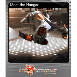 Meet the Hangar (Foil)