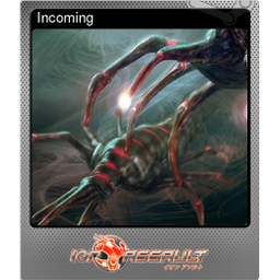 Incoming (Foil)