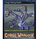 Corgi Hating Hydra