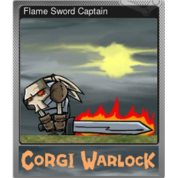 Flame Sword Captain (Foil)