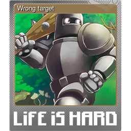 Wrong target (Foil)