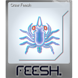 Craw Feesh (Foil)