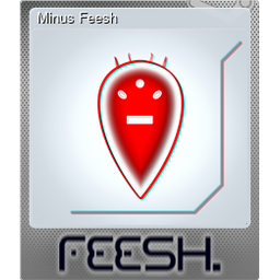 Minus Feesh (Foil)