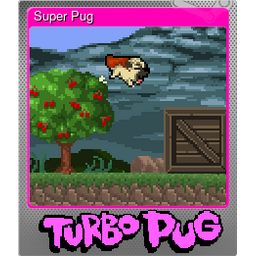 Super Pug (Foil)