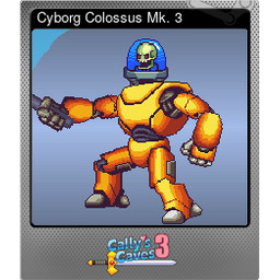 Cyborg Colossus Mk. 3 (Foil)