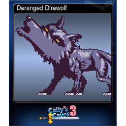 Deranged Direwolf