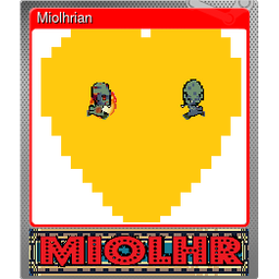 Miolhrian (Foil)