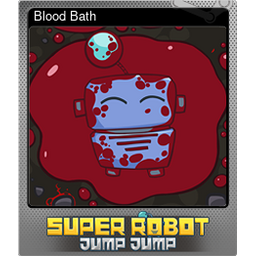 Blood Bath (Foil)