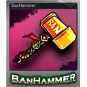 BanHammer (Foil)