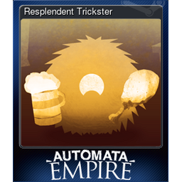 Resplendent Trickster