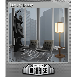 Luxury Lobby (Foil)