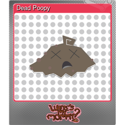 Dead Poopy (Foil)