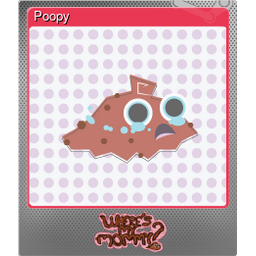 Poopy (Foil)