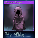 Mysterious Stranger