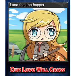 Lana the Job-hopper