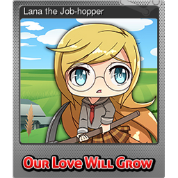 Lana the Job-hopper (Foil)