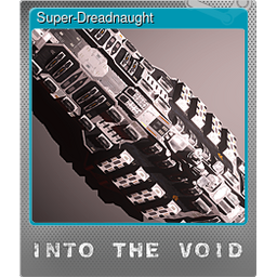 Super-Dreadnaught (Foil)