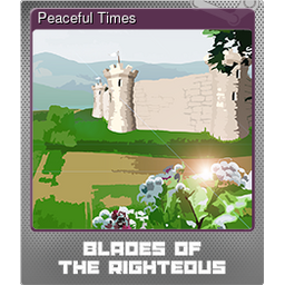 Peaceful Times (Foil)