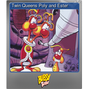 Twin Queens Poly and Ester (Foil)