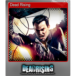 Dead Rising (Foil Trading Card)