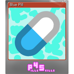 Blue Pill (Foil)
