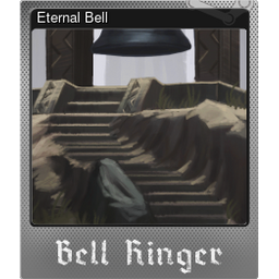 Eternal Bell (Foil Trading Card)