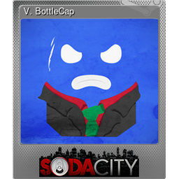 V. BottleCap (Foil)