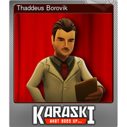 Thaddeus Borovik (Foil Trading Card)