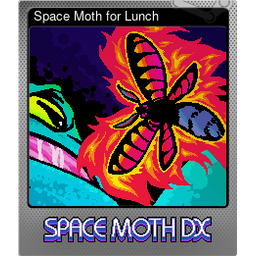 Space Moth for Lunch (Foil)