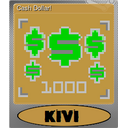 Cash Dollar! (Foil)