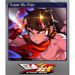 Super Mu Xiao (Foil)