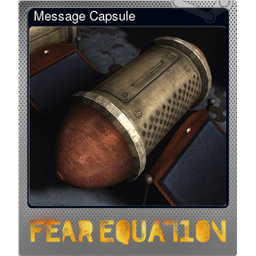 Message Capsule (Foil)