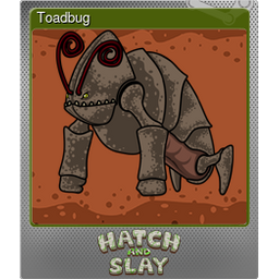 Toadbug (Foil)