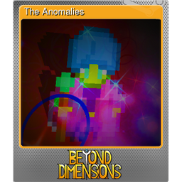 The Anomalies (Foil)