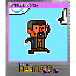 Dystopia Worker (Foil)