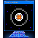 Proximity Mine